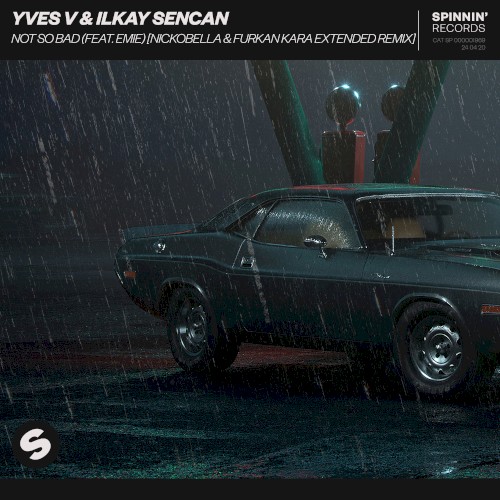 Not So Bad (Nickobella & Furkan Kara extended remix)