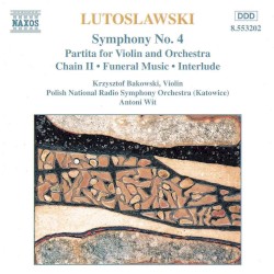 Symphony no. 4 / Violin Partita / Chain II / Funeral Music