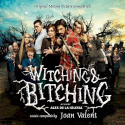 Witching & Bitching