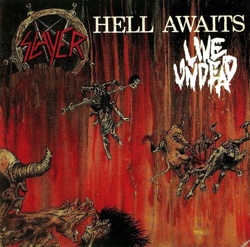 Hell Awaits / Live Undead