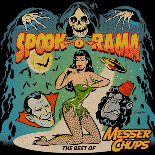 Spook-O-Rama - The Best Of Messer Chups