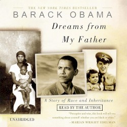 Dreams from My Father & The Audacity of Hope
