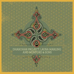 Dharohar Project, Laura Marling & Mumford & Sons