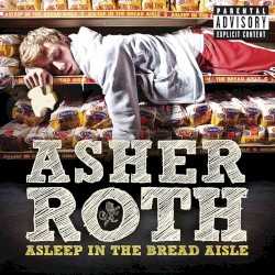 Asleep in the Bread Aisle (expanded edition)