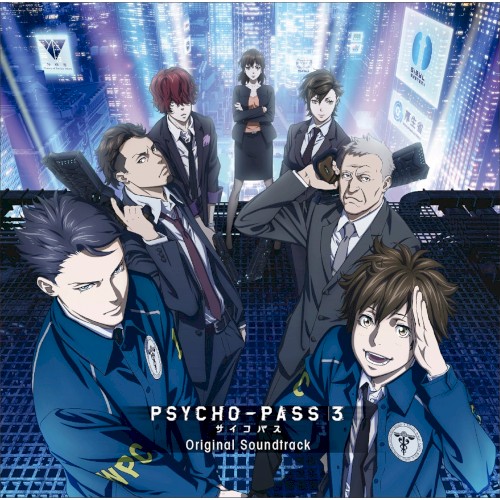 PSYCHO-PASS 3 Original Soundtrack [Digital Version]
