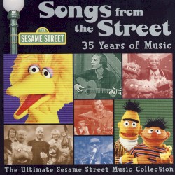 Sesame Street: Songs From the Street, Vol. 1