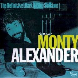 So What? (The Definitive Black & Blue Sessions 1979)