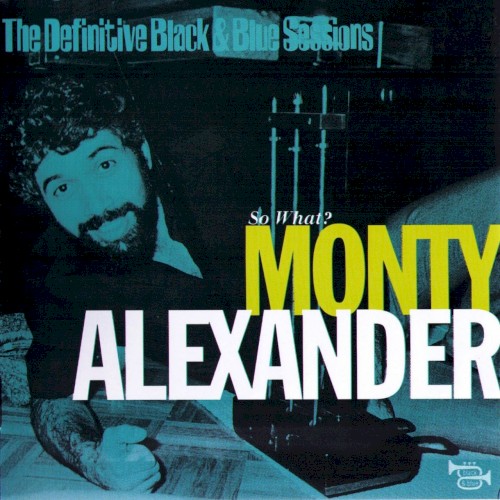 So What? (The Definitive Black & Blue Sessions 1979)