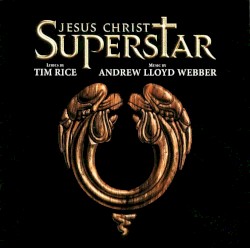Highlights from Jesus Christ Superstar (1996 London studio cast)