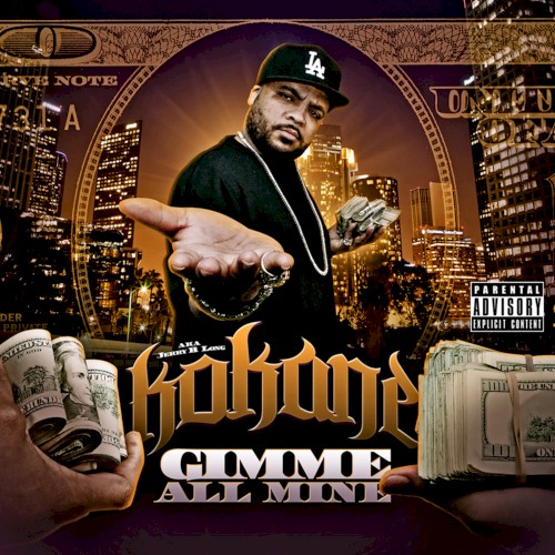 Kokane "Gimme All Mine"