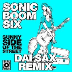 Sunny Side of the Street (Dai Sax remix)