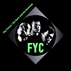The Finest / The Rare and the Remixed