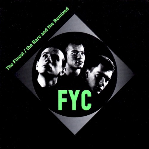 The Finest / The Rare and the Remixed