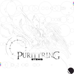 Purity Ring (Stems Edition)