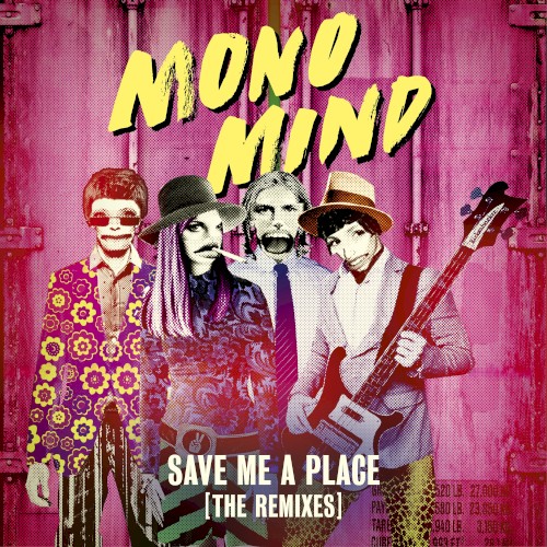 Save Me a Place (The Remixes)