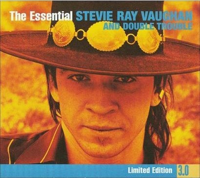The Essential Stevie Ray Vaughan and Double Trouble 3.0