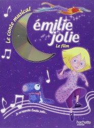 Le Conte musical Émilie Jolie