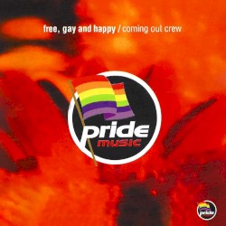 Free, Gay and Happy
