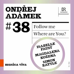 Follow Me / Where Are You?