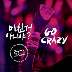 GO CRAZY! (Grand Edition)