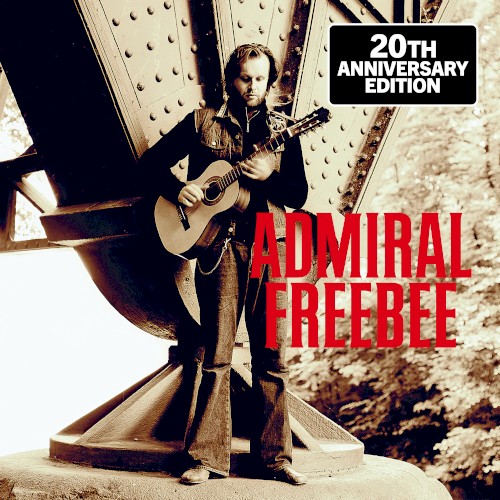 Admiral Freebee (20th Anniversary Edition / Live)