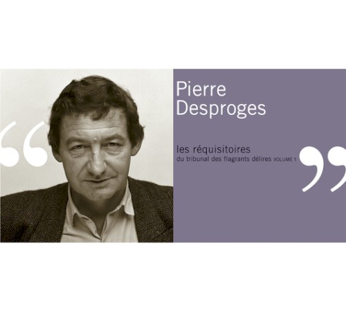 Les Réquisitoires du tribunal des flagrants délires, Volume 1