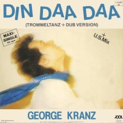 Din Daa Daa (Trommeltanz + Dub Version)