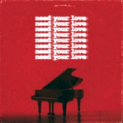 Need Your Love (Emilio piano version)