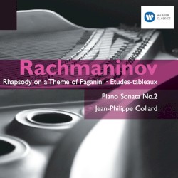 Rhapsody on a Theme of Paganini, Études‐tableaux & Piano Sonata No. 2
