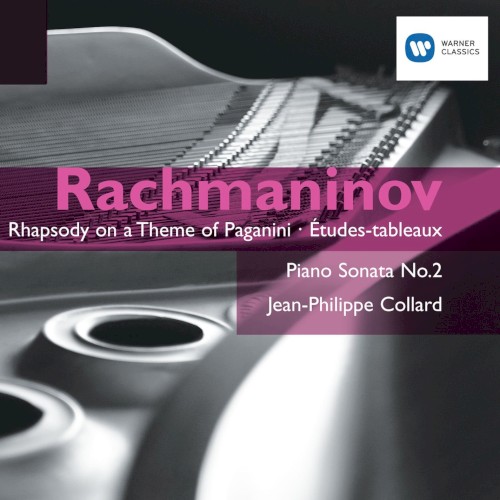 Rhapsody on a Theme of Paganini, Études‐tableaux & Piano Sonata No. 2