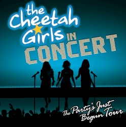 The Party’s Just Begun: The Cheetah Girls in Concert