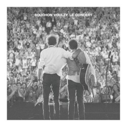 Souchon Voulzy – Le concert (Live au Zénith de Paris 2015)