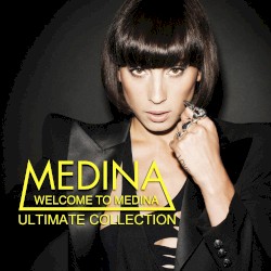 Welcome to Medina (Ultimate Collection)