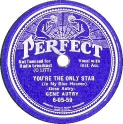 Mexicali Rose/You're the Only Star (in my Blue Heaven)