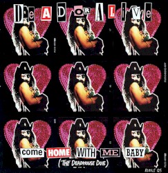 Come Home With Me Baby (The Deadhouse dub) (UK 12")