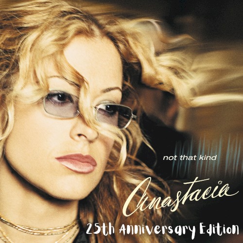 Not That Kind (25th Anniversary)