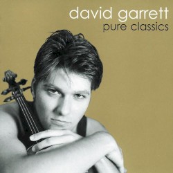 David Garrett: Pure Classics