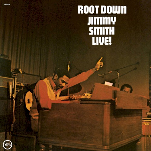 Root Down - Jimmy Smith Live!