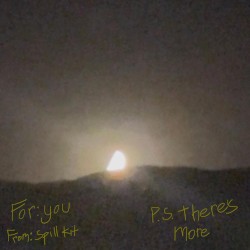For: you (p.s. there’s more)