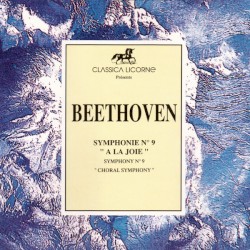Symphonie n° 9 "A la Joie" / Symphony no. 9 "Choral Symphony"