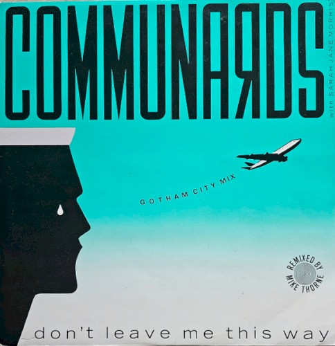 Don’t Leave Me This Way (Gotham City mix)