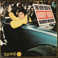 Return of Jazz Funk : The Very Best Of Buddy Rich On Groove Merchant