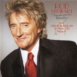 Thanks For The Memory... The Great American Songbook Vol. IV