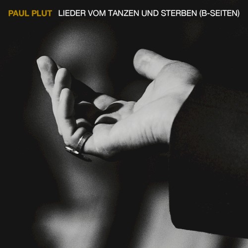 Lieder vom Tanzen und Sterben (B-Seiten)