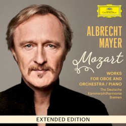 Works For Oboe And Orchestra [Extended Edition]