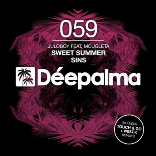 Sweet Summer Sins (Incl. Touch & Go and West.K remix)