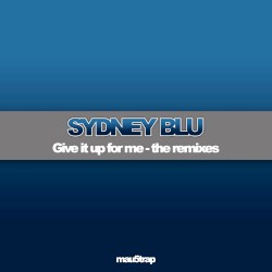 Give It Up for Me (The Extended Remixes)
