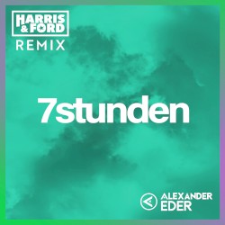 7 Stunden (Harris & Ford Remix)