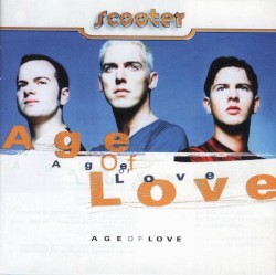 Age Of Love (20 Years Of Hardcore Expanded Edition / Remastered)