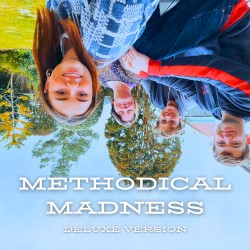 Methodical Madness (Deluxe Version)